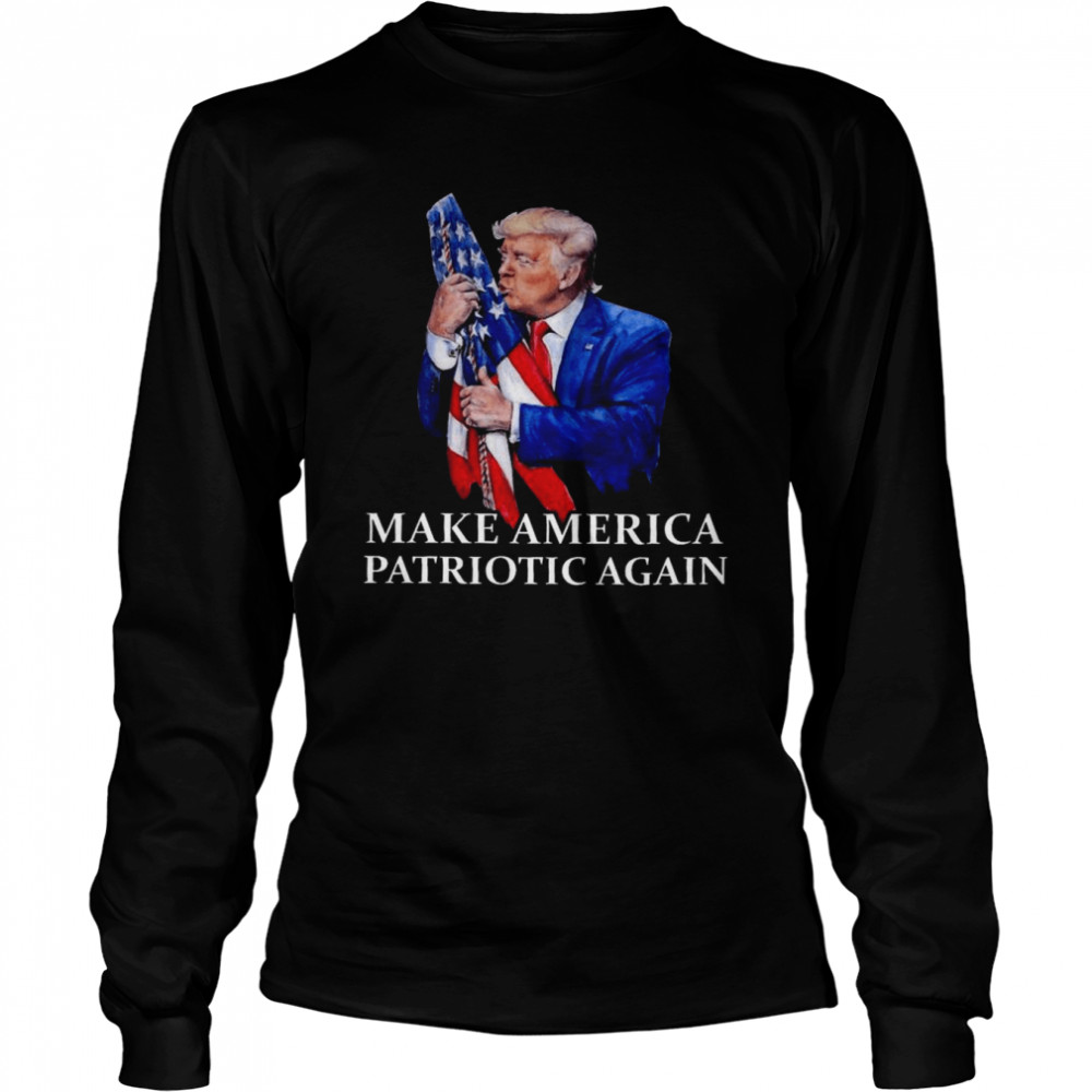 Donald Trump Kiss American flag make America patriotic again shirt Long Sleeved T-shirt