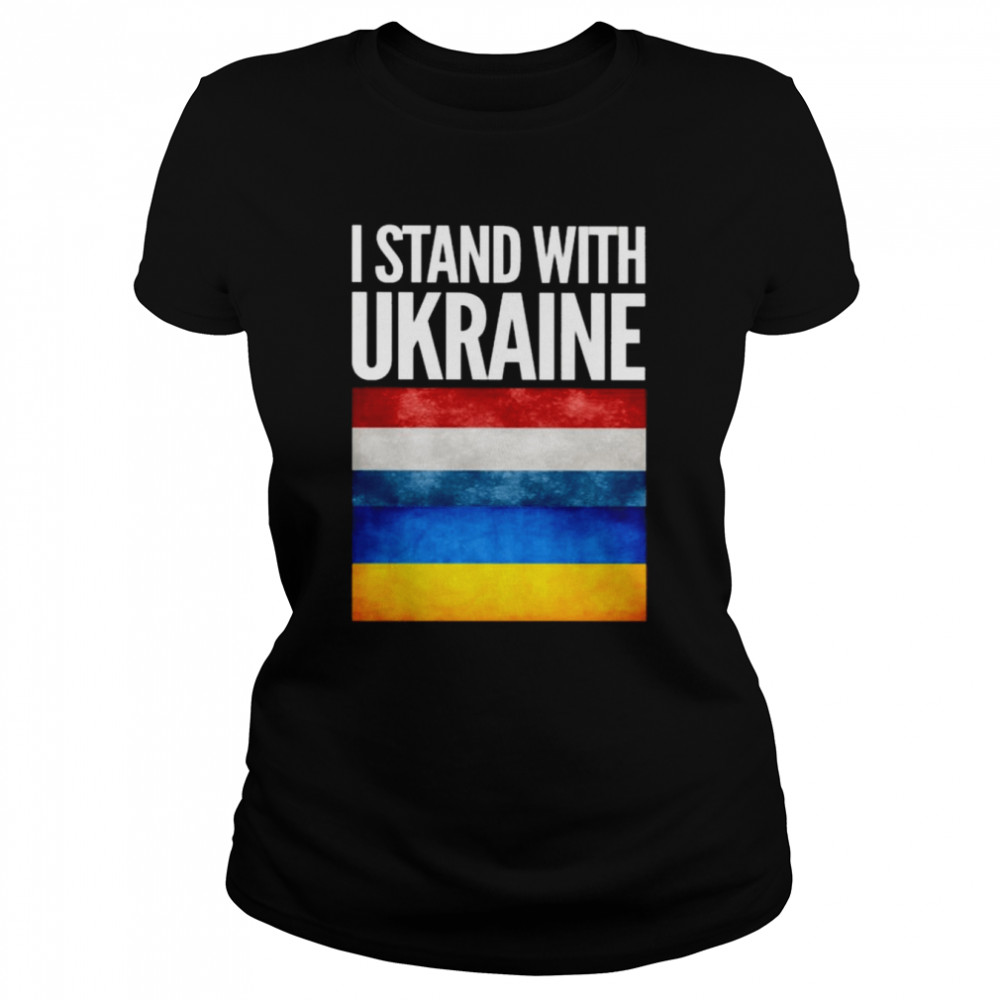 I Stand with Ukraine and Netherlands Flag Classic Women's T-shirt