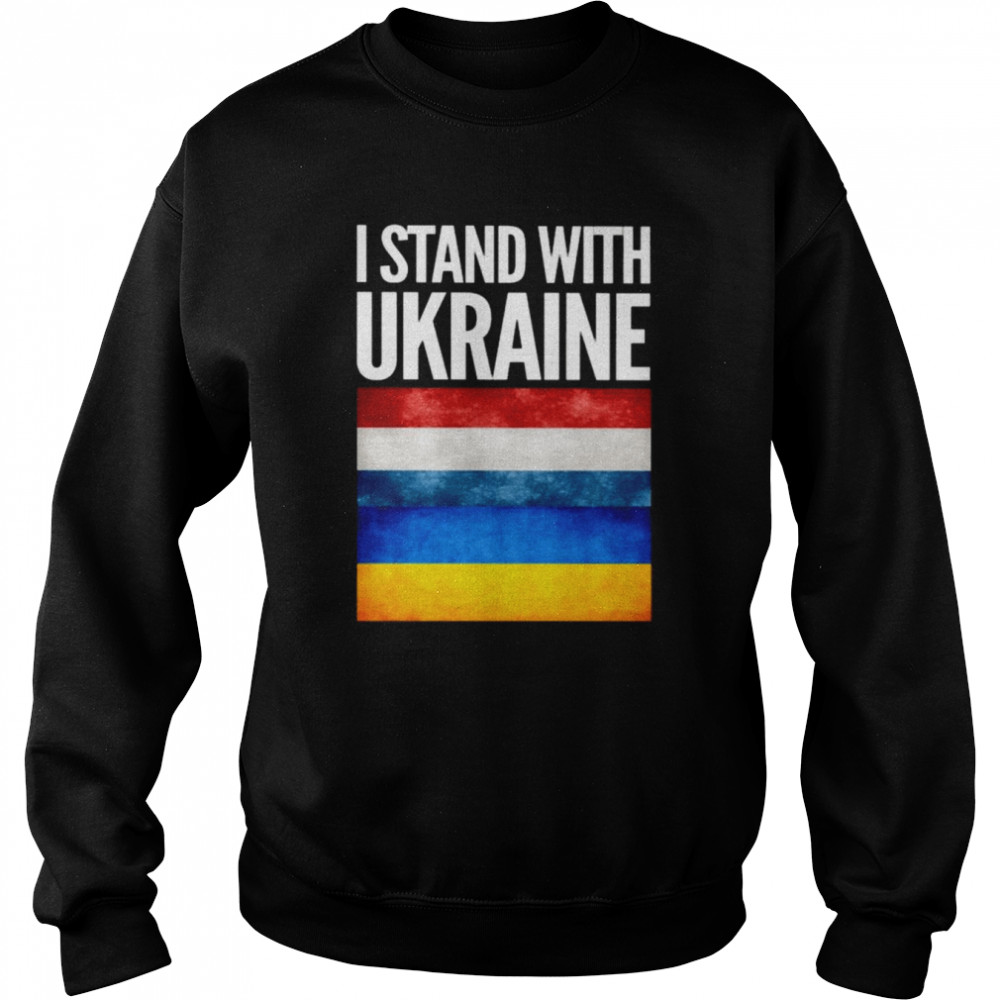 I Stand with Ukraine and Netherlands Flag Unisex Sweatshirt