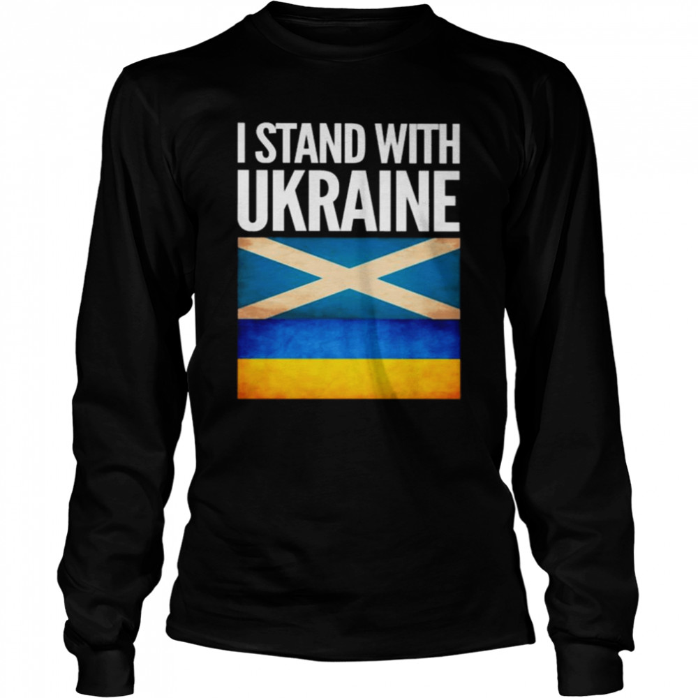 I Stand with Ukraine and Scotland Flag Long Sleeved T-shirt