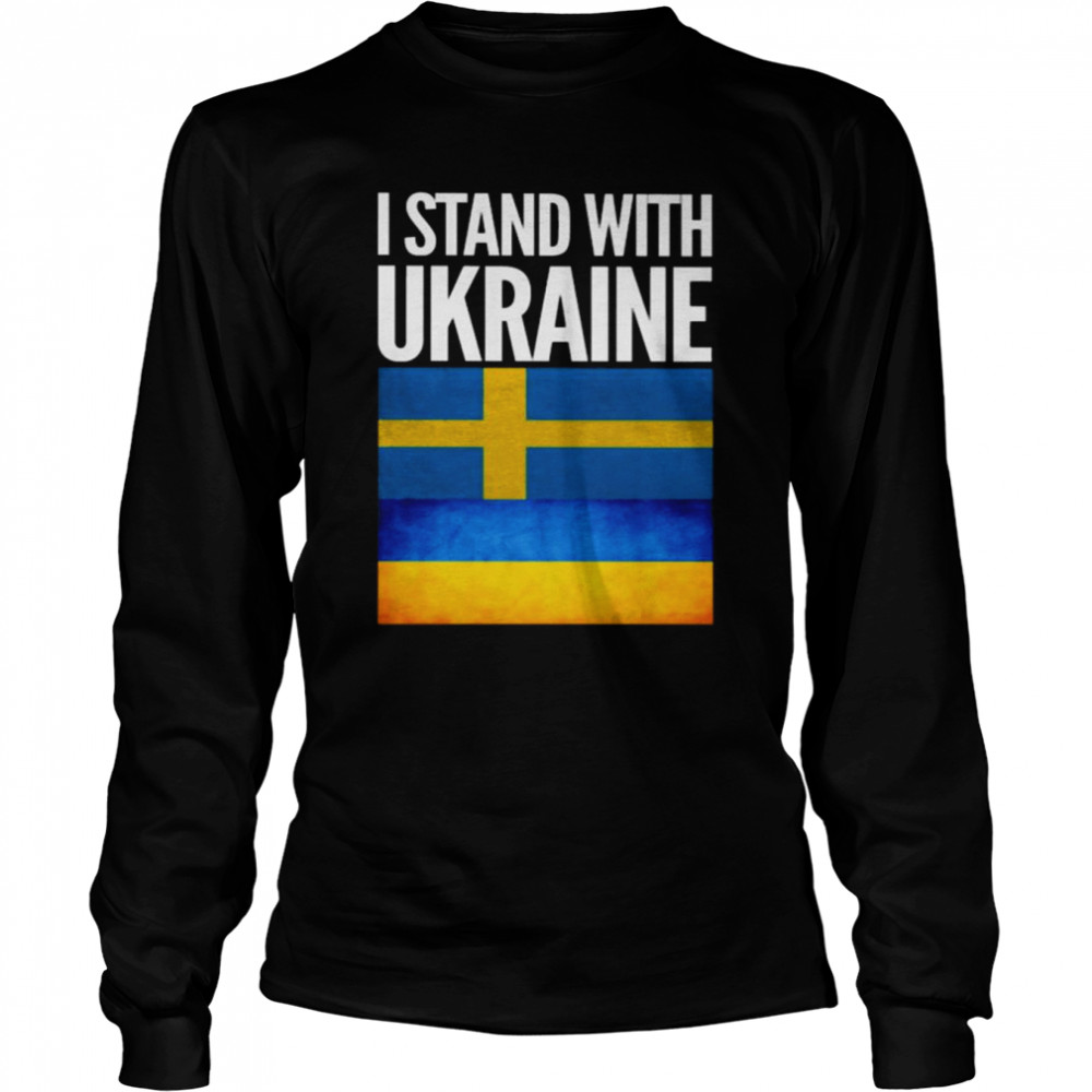 I Stand with Ukraine and Sweden Flag Long Sleeved T-shirt