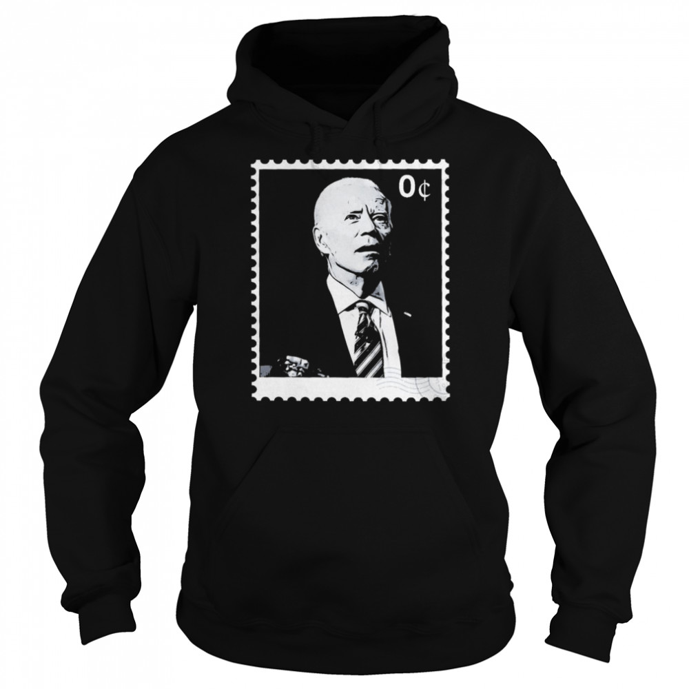 Joe Biden 0 Cents Stamp 2022 Unisex Hoodie