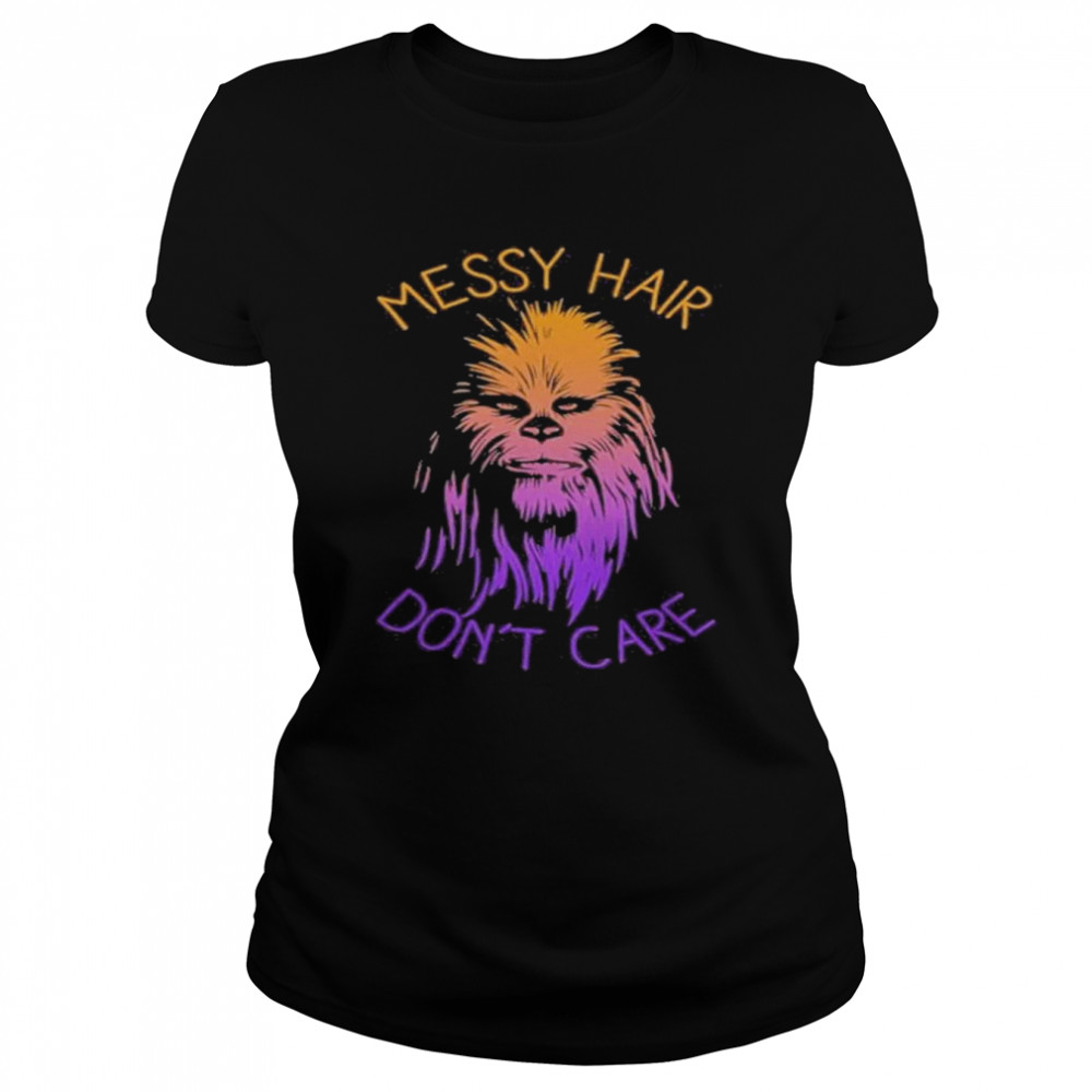 Junior’s Star Wars Messy Hair Don’t Care Chewie Graphic Ron Howard T- Classic Women's T-shirt