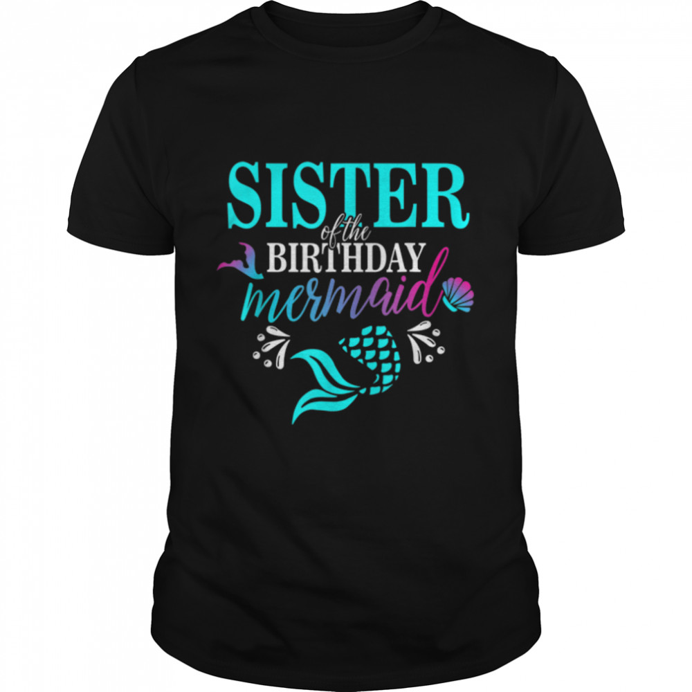 mermaid sister shirt