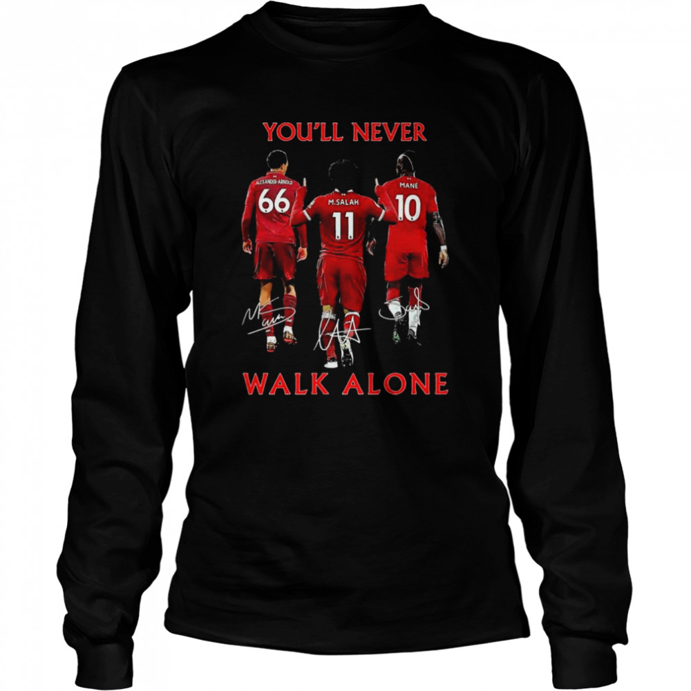 The Liverpool FC Alexander-Arnold and M.Salah and Mane you’ll never walk alone signatures shirt Long Sleeved T-shirt