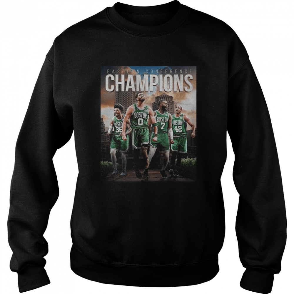 Boston Celtics Wins Eastern Conference Champions 2022 T- Unisex Sweatshirt