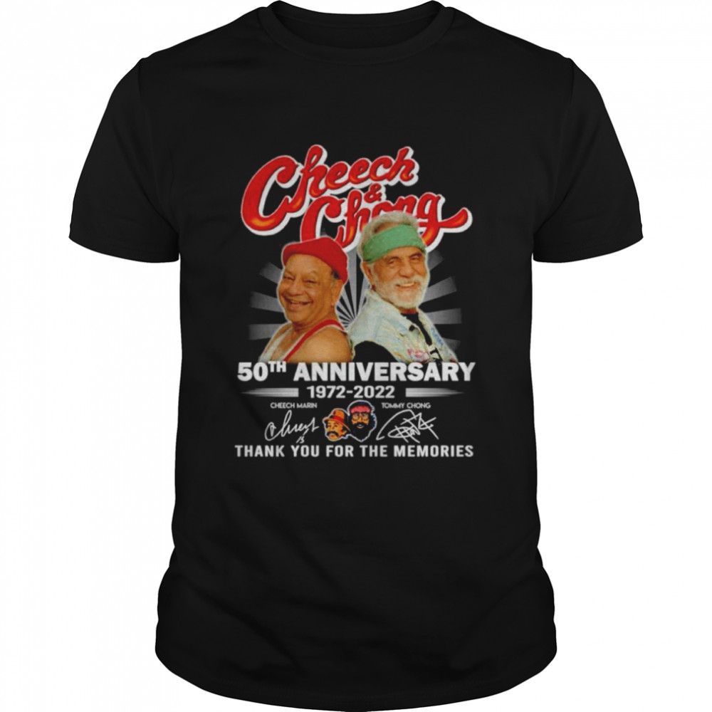 Cheech And Chong 50th Anniversary 1972-2022 Signatures Thank You For The Memories Classic Men's T-shirt