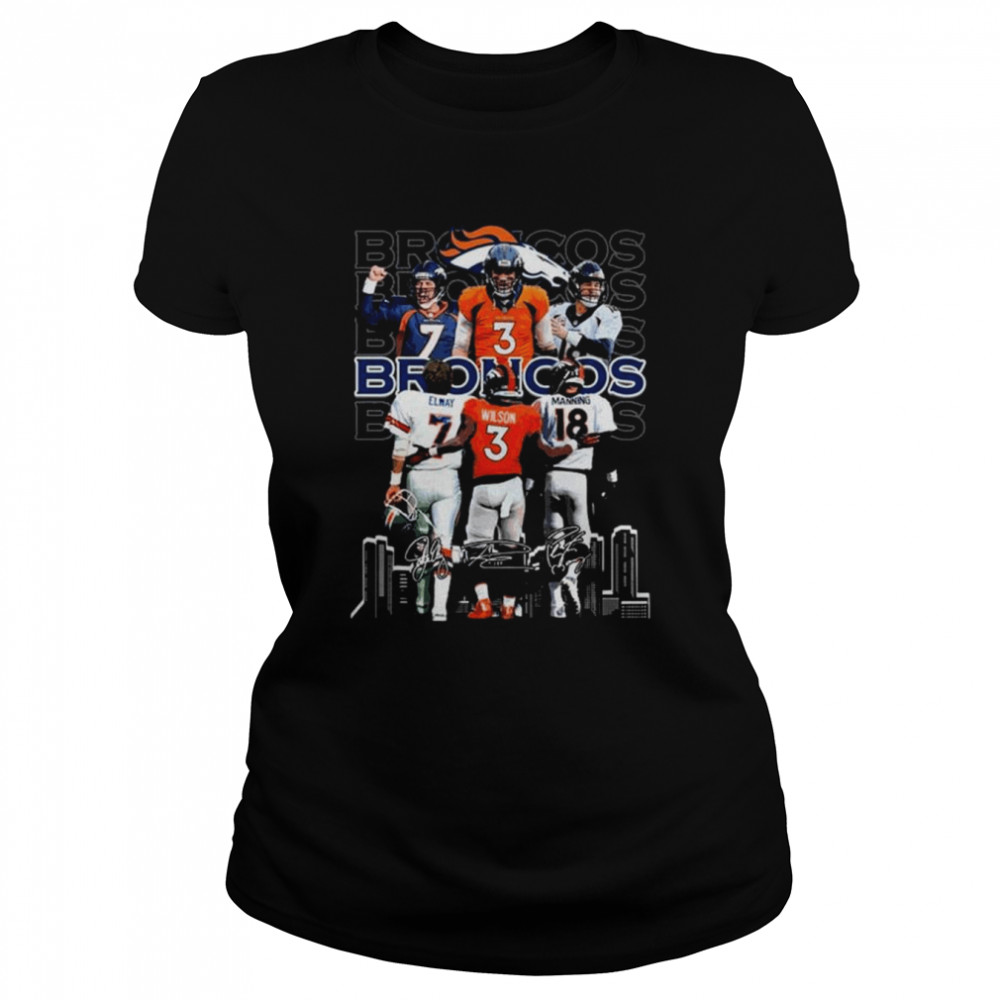 Denver broncos john elway russell wilson and peyton manning signatures shirt Classic Women's T-shirt