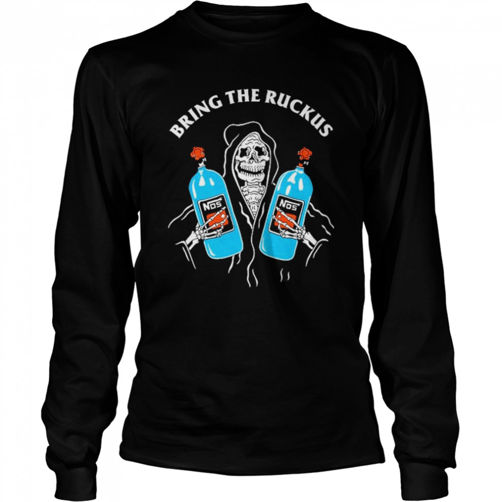 Skeleton Bring the Ruckus Long Sleeved T-shirt