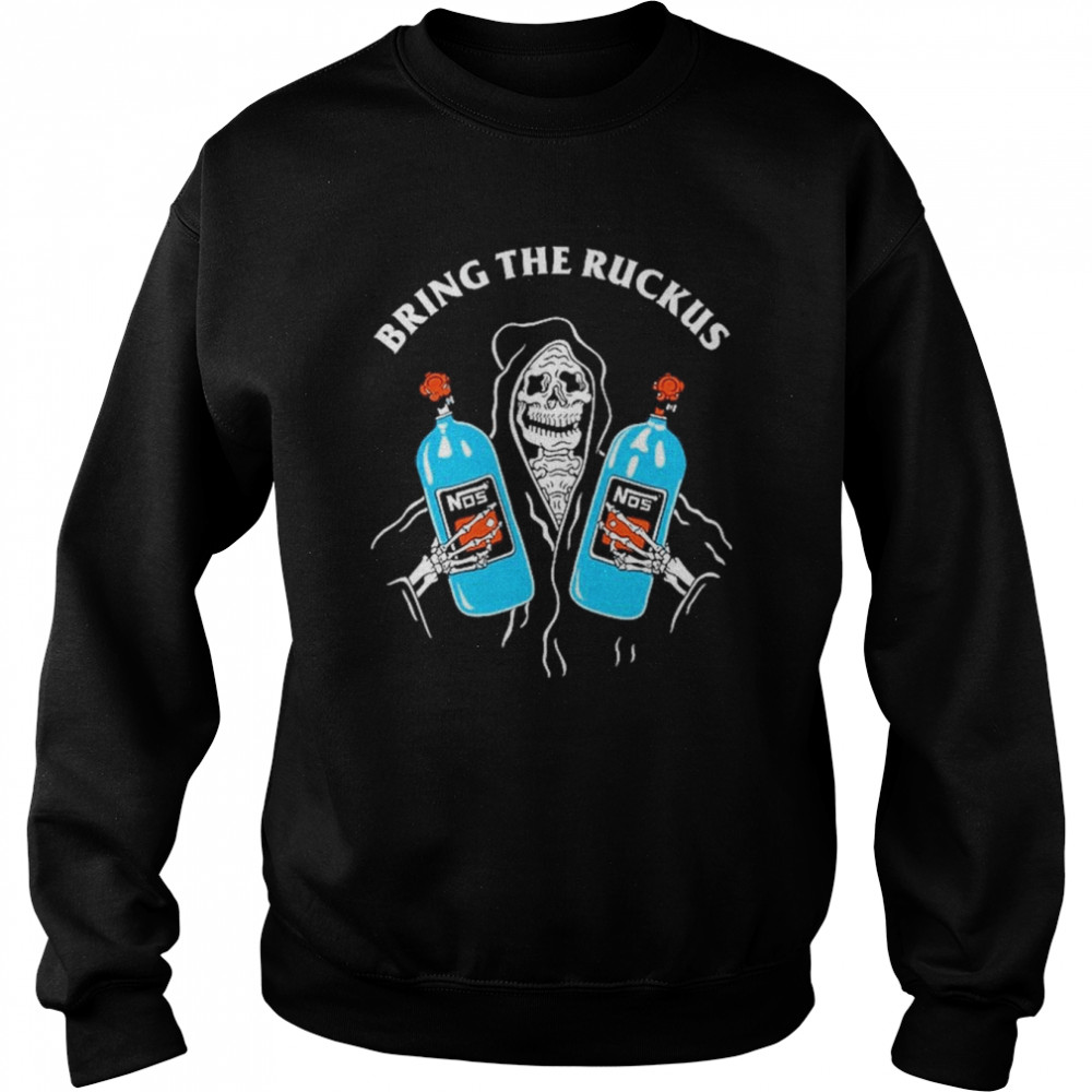 Skeleton Bring the Ruckus Unisex Sweatshirt