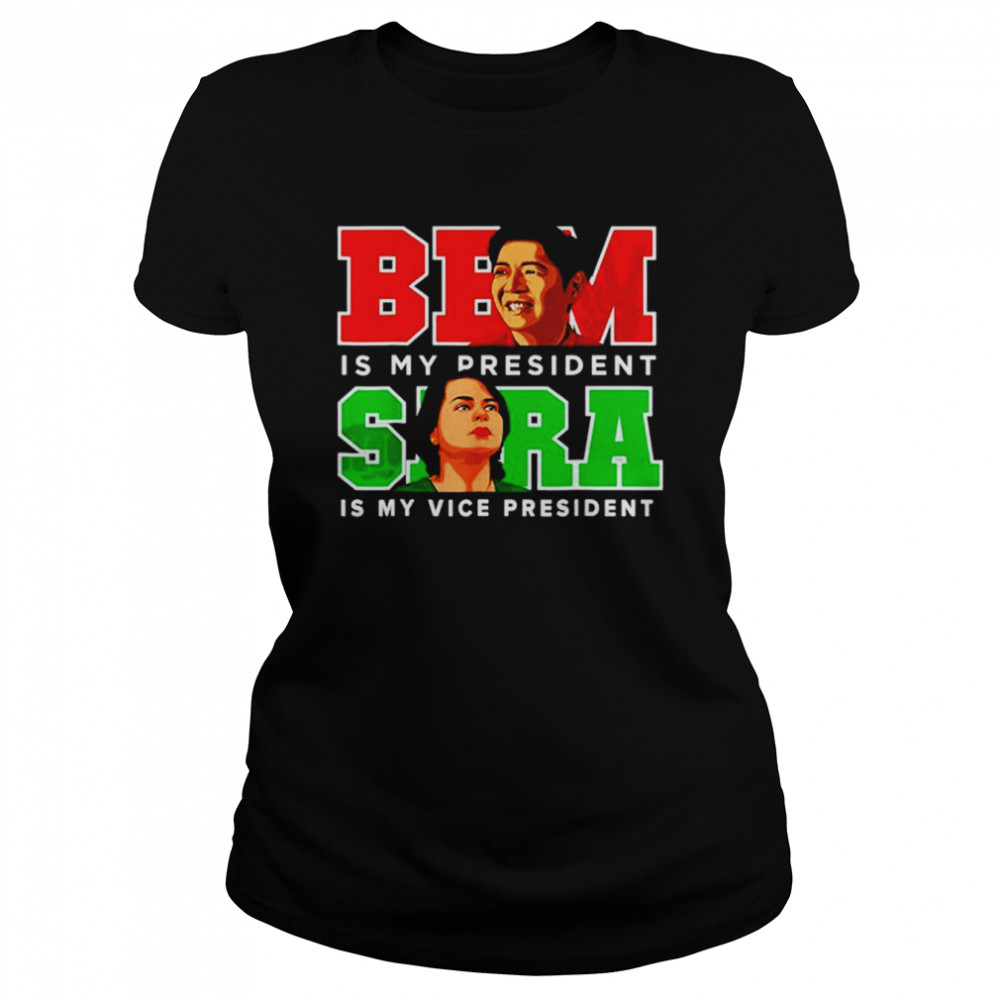 Bbm Sara 2022 President Red Bong Marcos Duterte Inday T- Classic Women's T-shirt