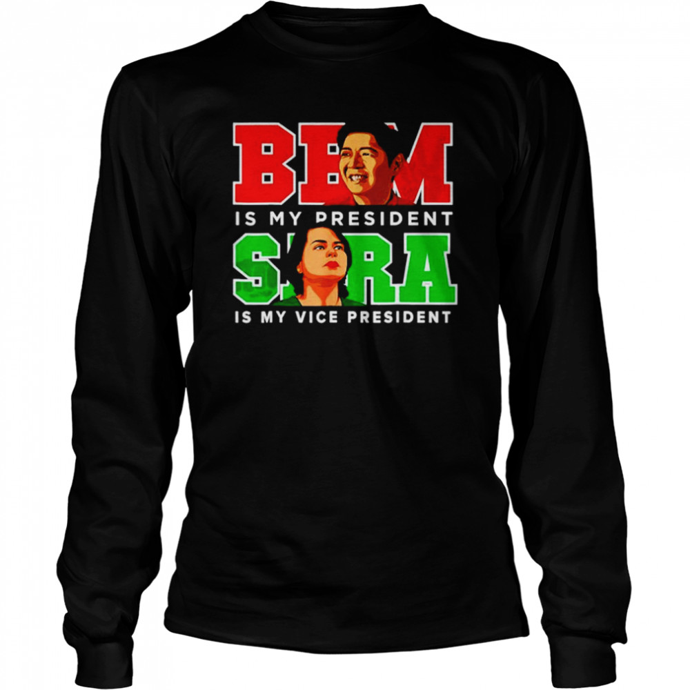 Bbm Sara 2022 President Red Bong Marcos Duterte Inday T- Long Sleeved T-shirt