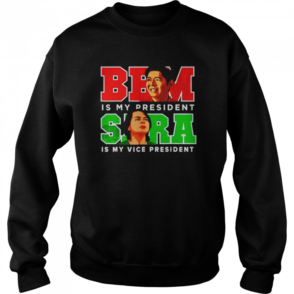 Bbm Sara 2022 President Red Bong Marcos Duterte Inday T- Unisex Sweatshirt