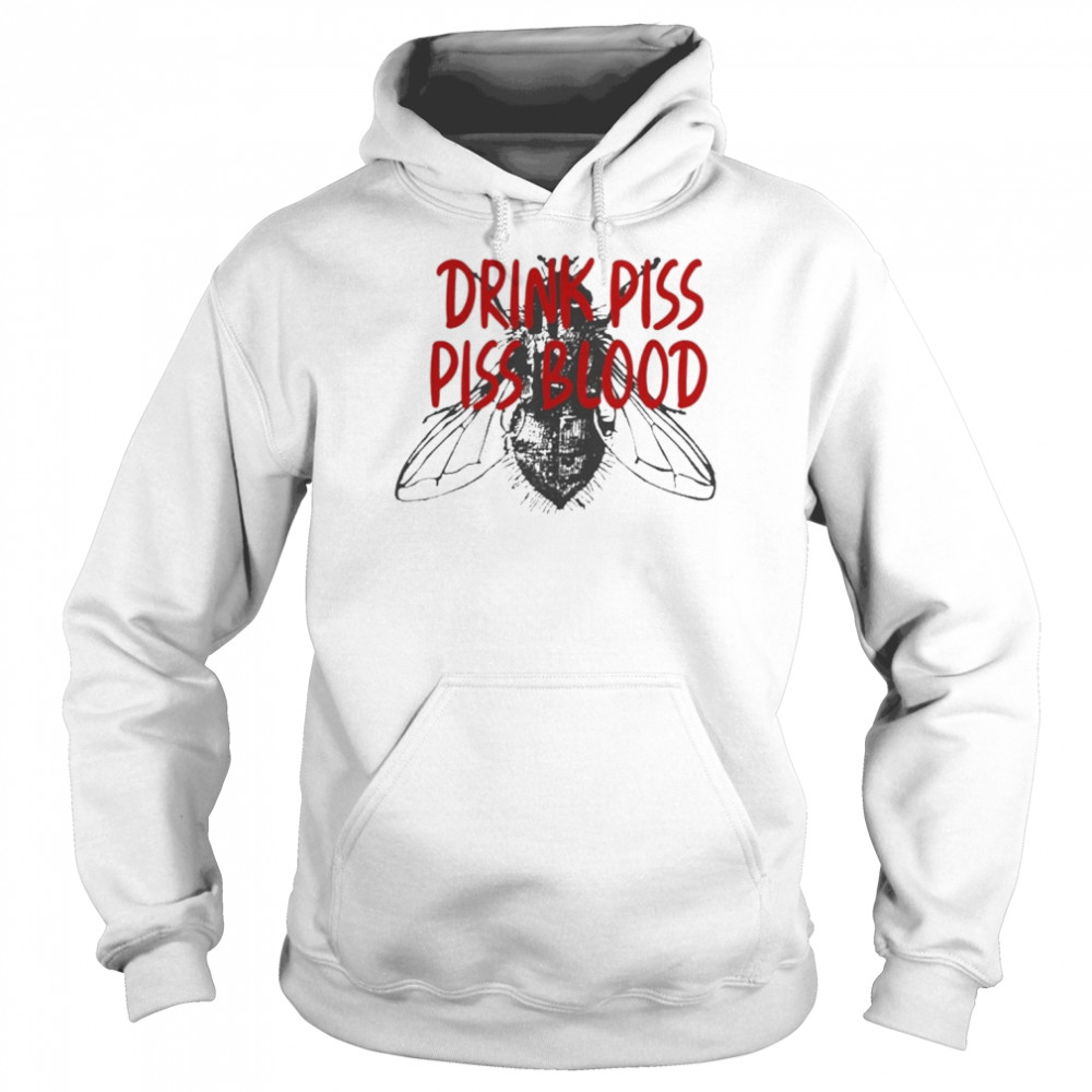 Drink Piss Piss Blood Unisex Hoodie