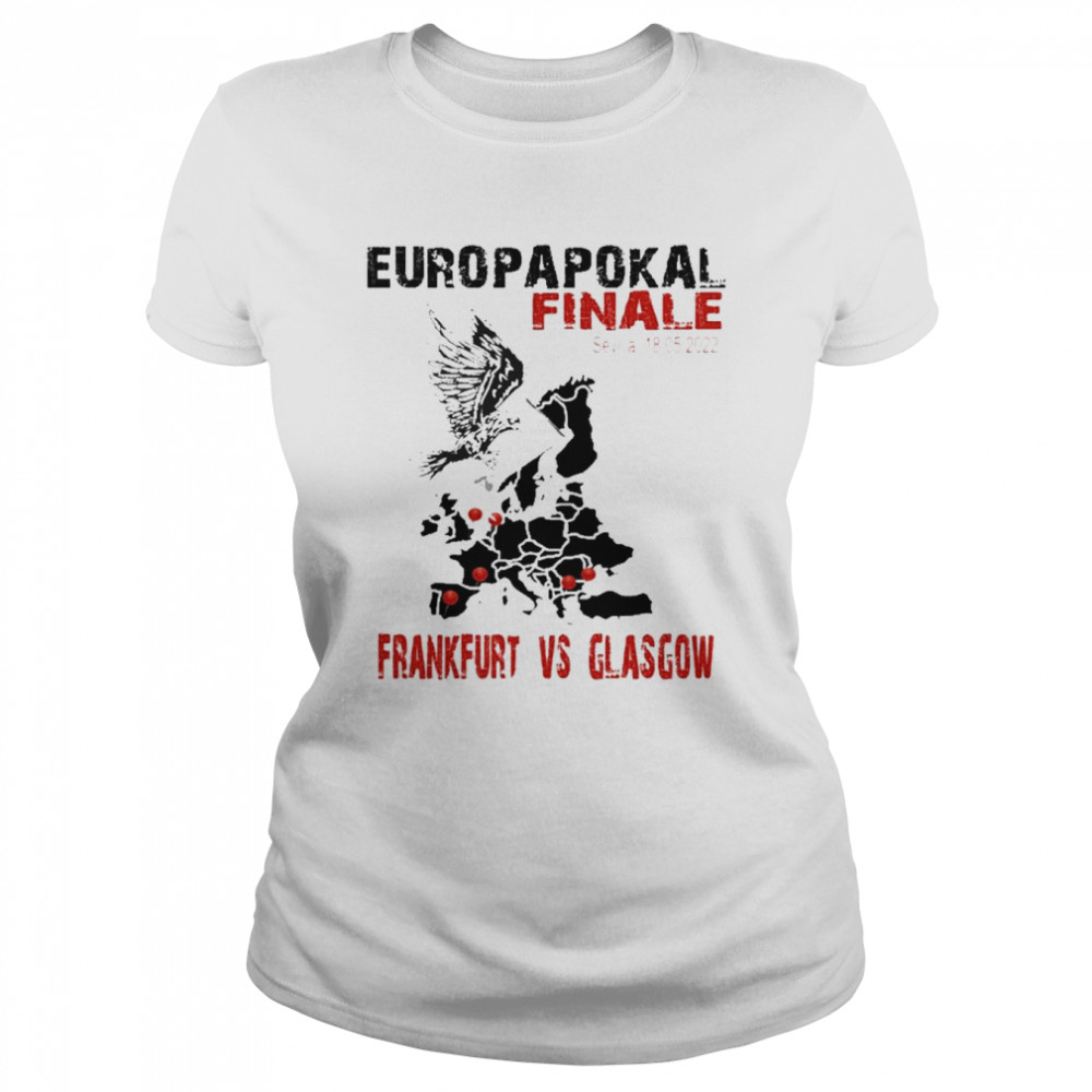 Europapokal Finale 2022 Frankfurt Vs Glasgow Classic Women's T-shirt