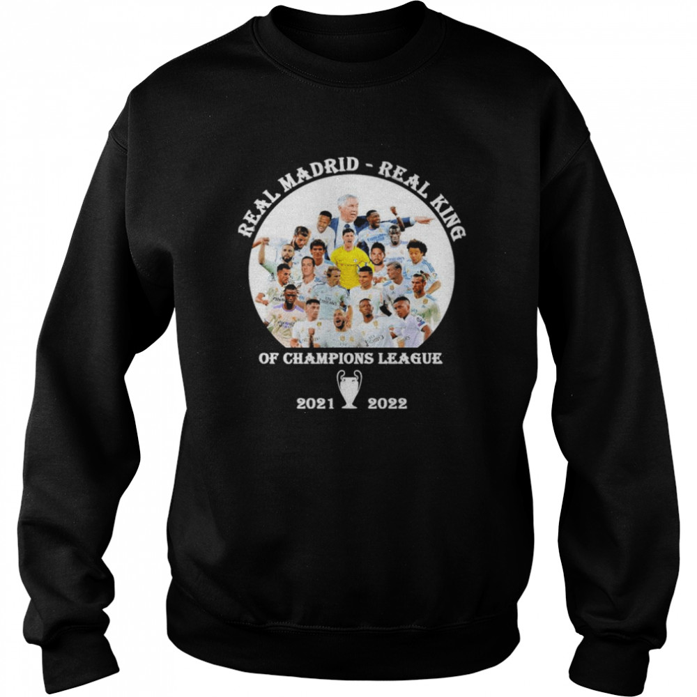 Real Madrid Real King of Champions League 2021-2022 Unisex Sweatshirt