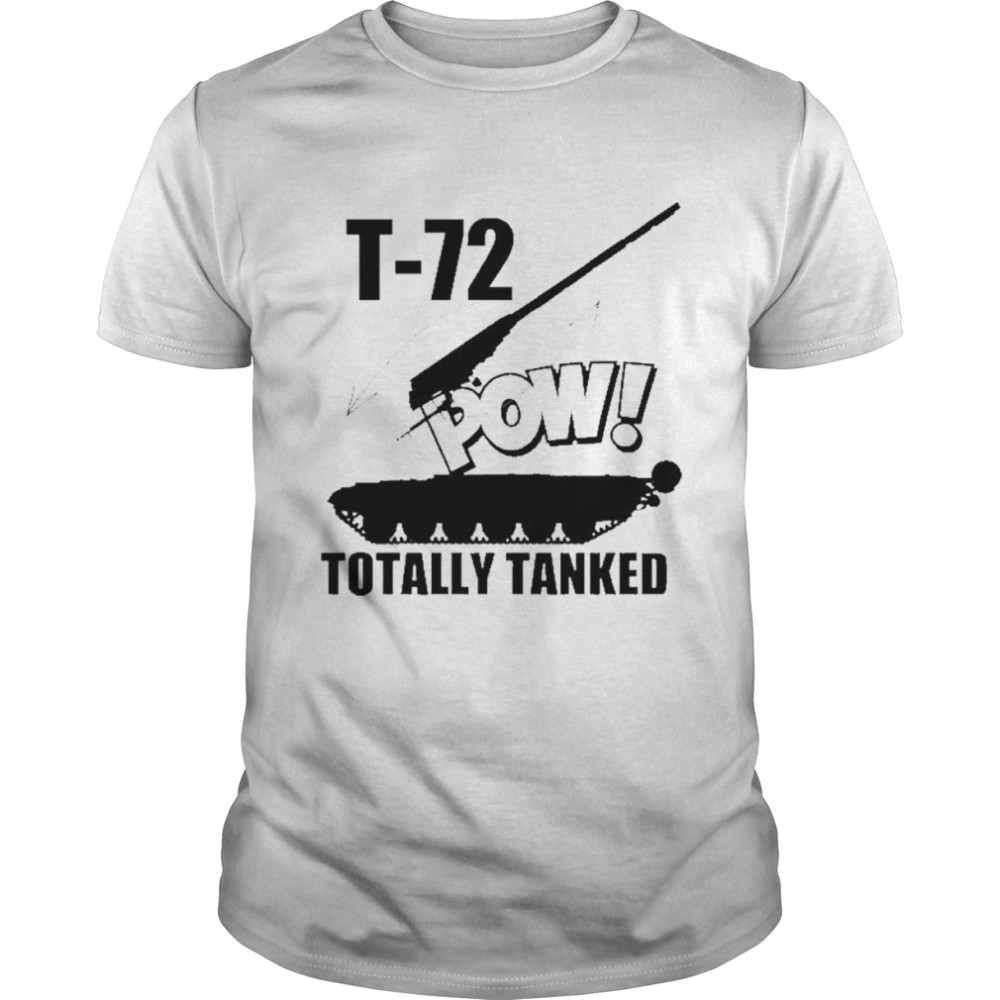 T-72 Pow Totally Tanked Russian Main Battle Classic Men's T-shirt