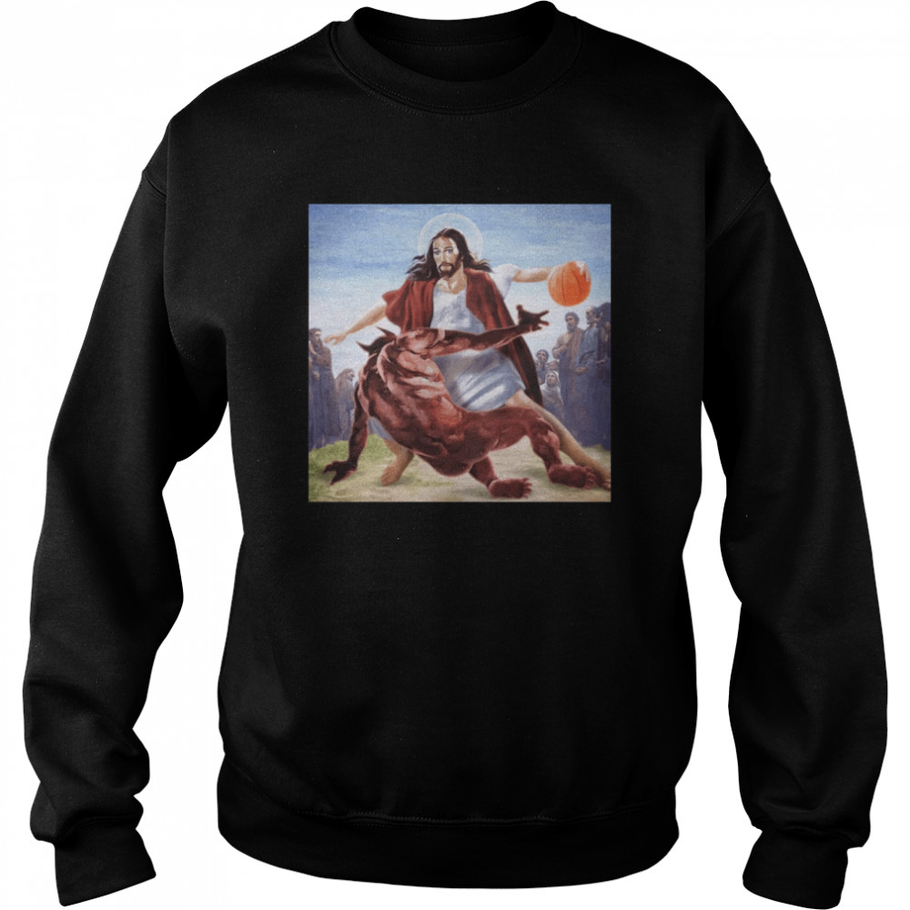 Basketball Jesus Crossover Demon Unisex T- Unisex Sweatshirt