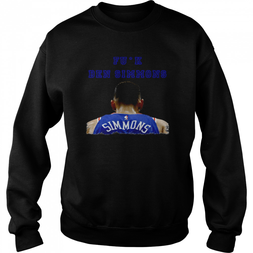 Fuk Ben Simmons T- Unisex Sweatshirt