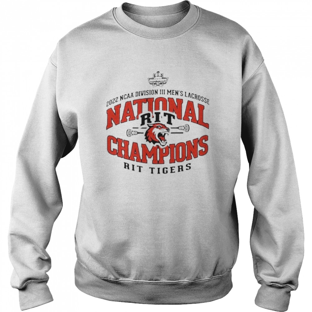 RIT Tigers NCAA Division III Men’s Lacrosse National Champions 2022 Unisex Sweatshirt