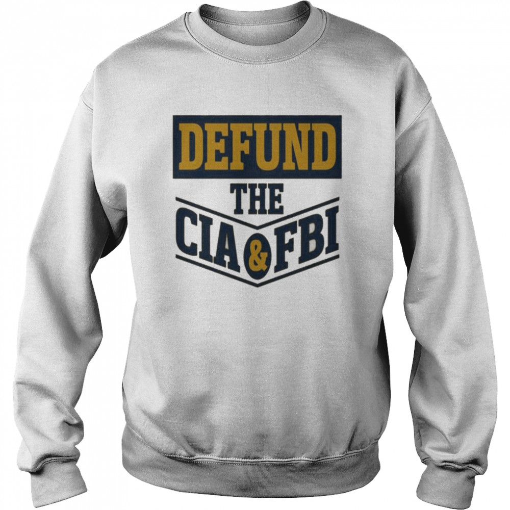 Cassady Campbell Merch Defund The Cia & Fbi T Unisex Sweatshirt