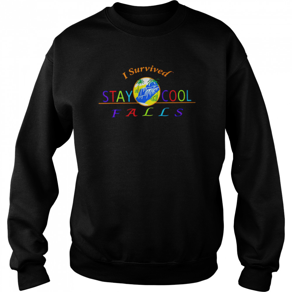 I survived stay cool fall shirt Unisex Sweatshirt