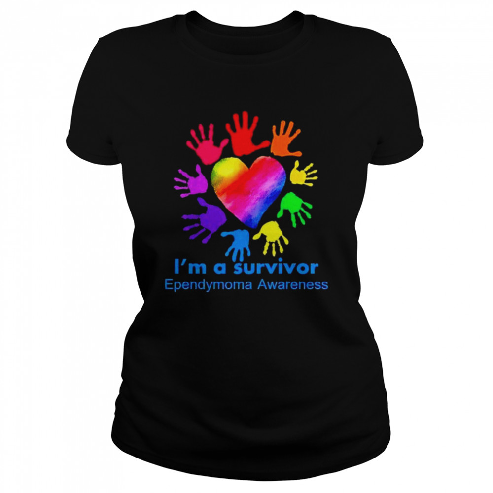 I’m a survivor ependymoma awareness shirt Classic Women's T-shirt