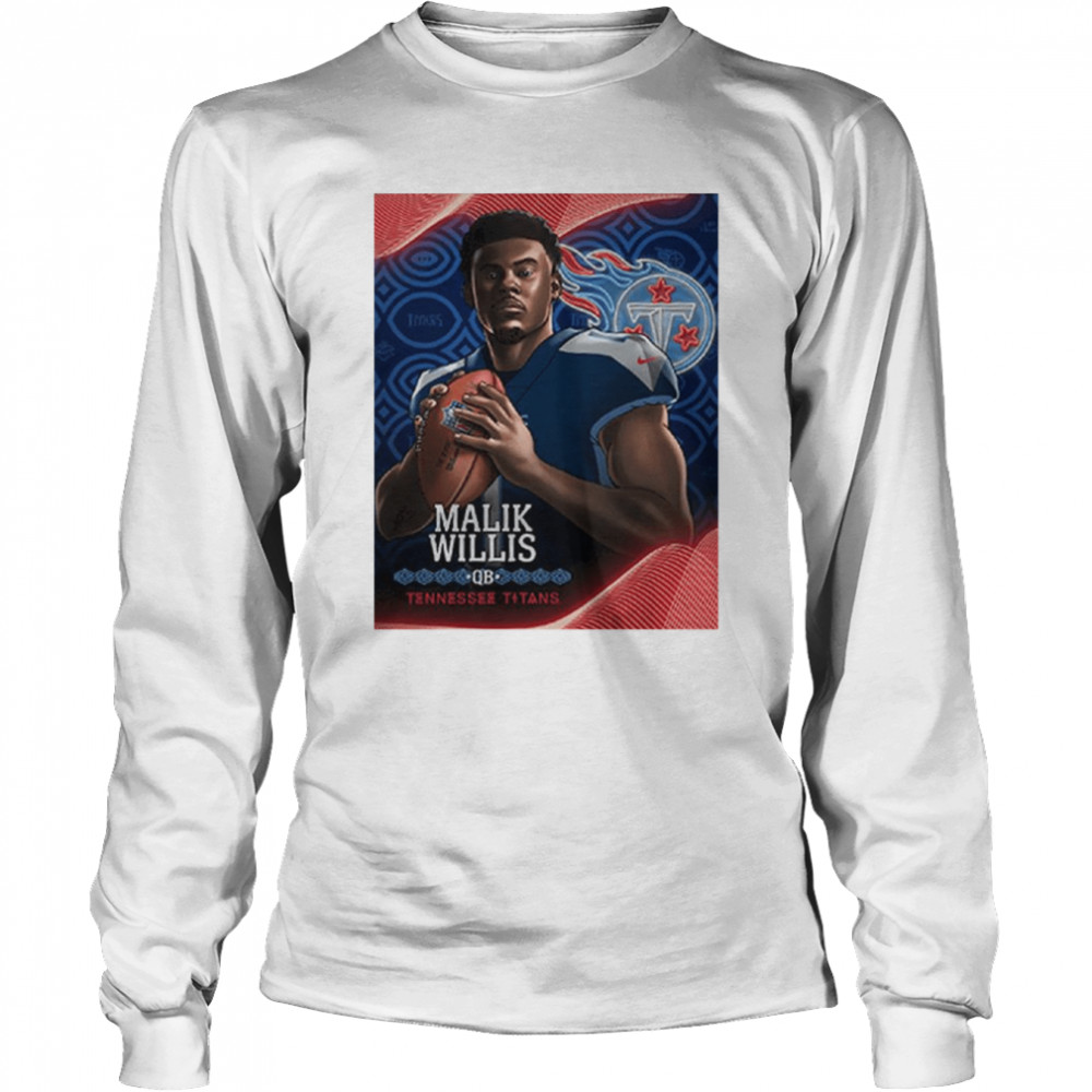 Malik Willis Tennessee Titans NFL Draft 2022 T- Long Sleeved T-shirt