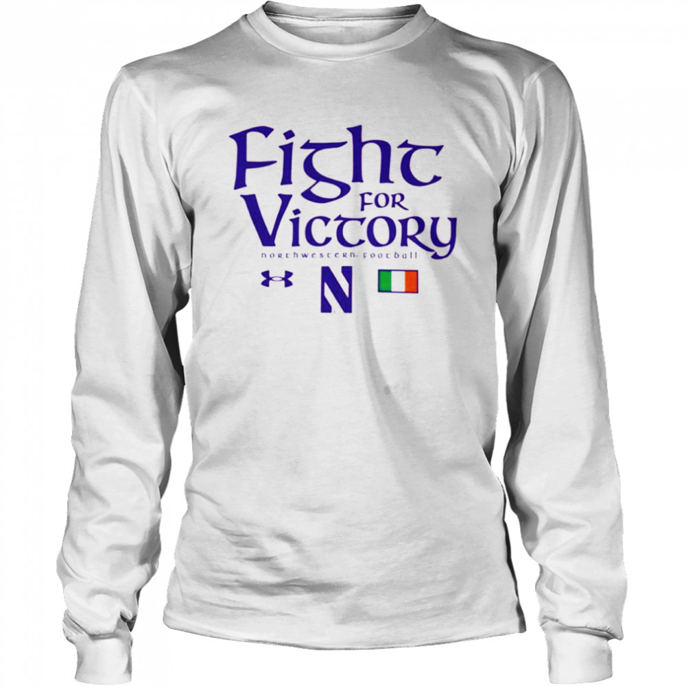 Northwestern Wildcats Under Armour Fight For Victory 2022 Long Sleeved T-shirt