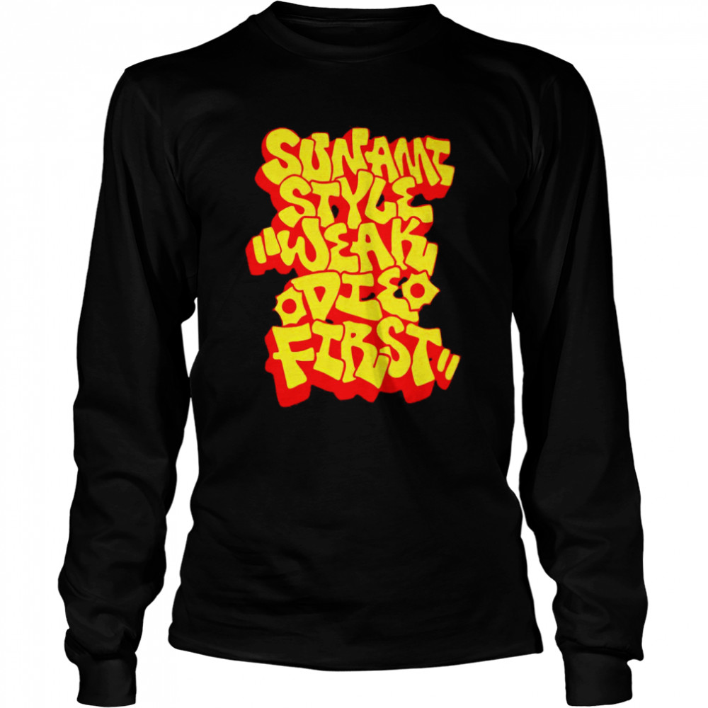 Sunami Style Weak Die First logo T-shirt Long Sleeved T-shirt