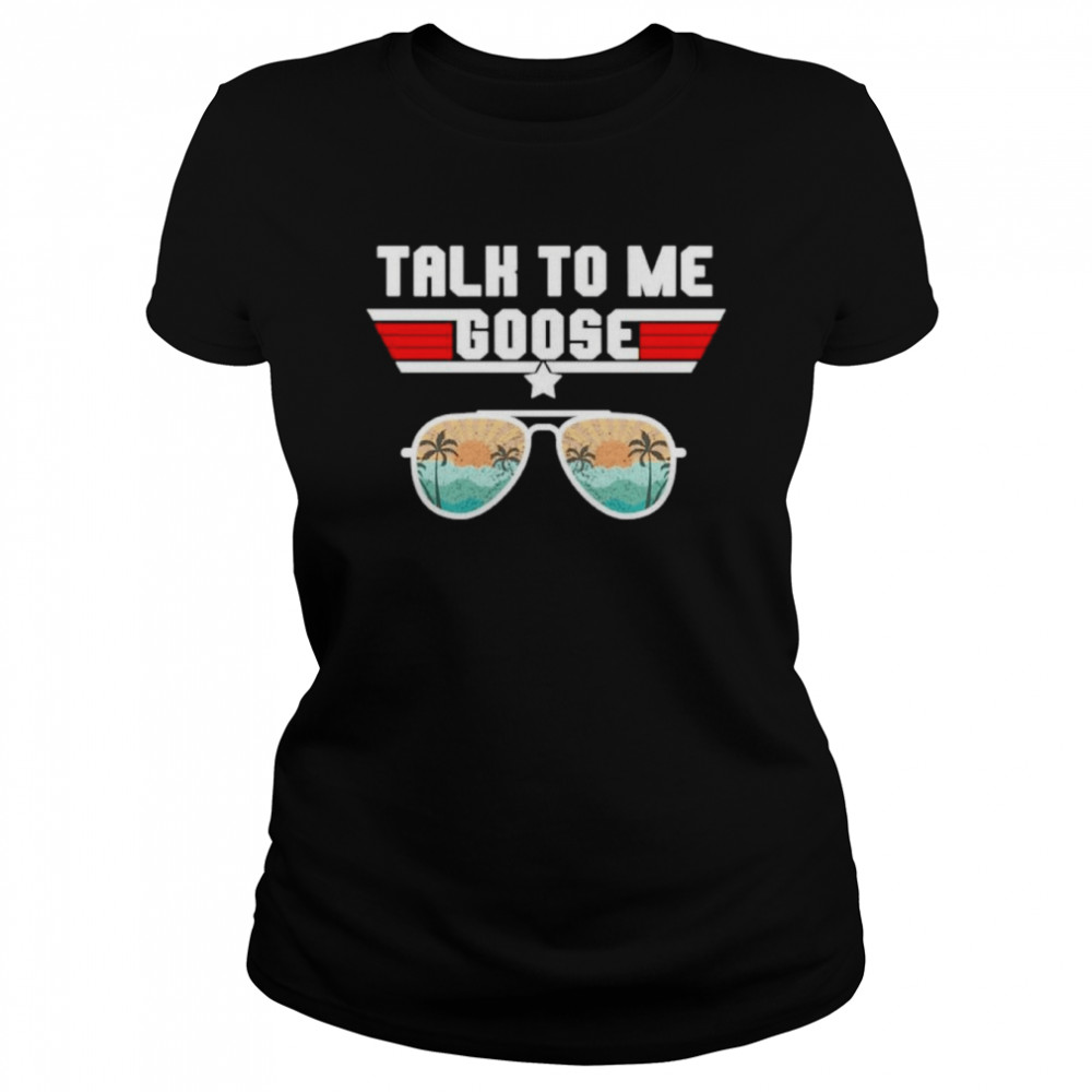 Talk To Me Goose Retro Classic Women's T-shirt