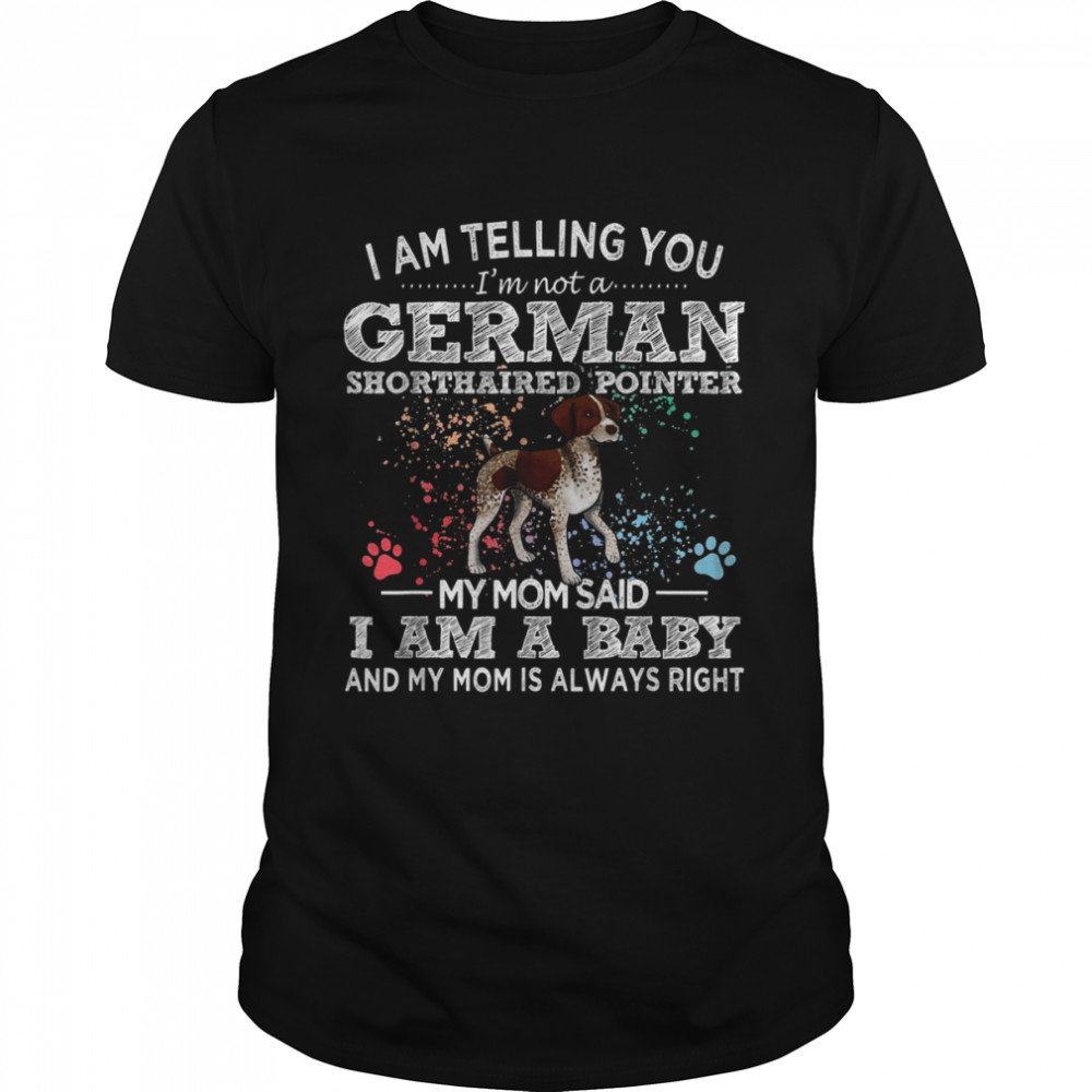 German Shorthaired Pointer Mom Puppy Baby Dog  Classic Men's T-shirt