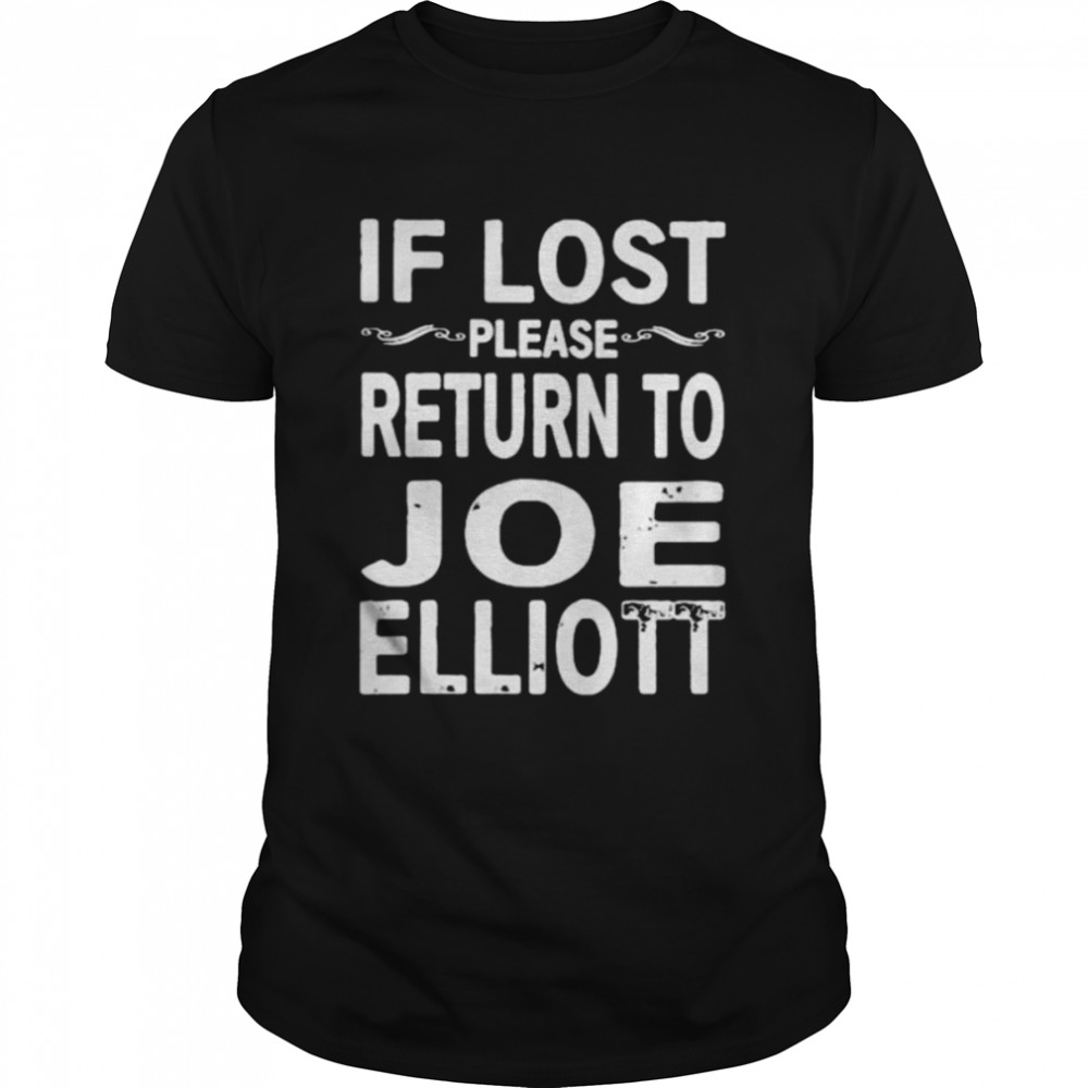 If lost please return to Joe elliott shirt Classic Men's T-shirt