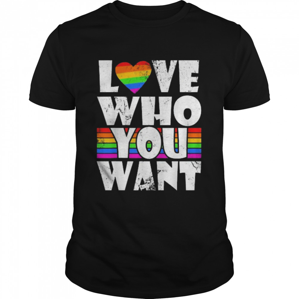 Love Who You Want Gay Pride LGBT Men Women Rainbow LGBTQ  Classic Men's T-shirt