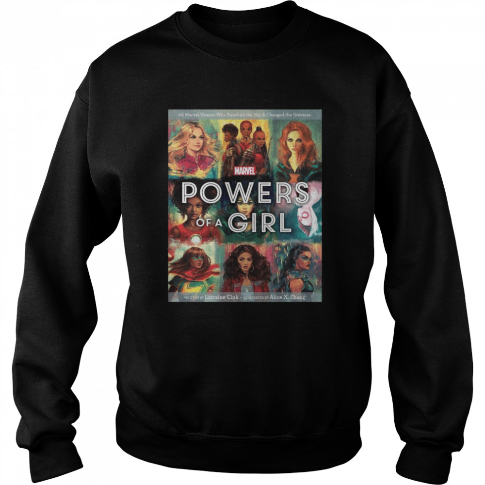 Marvel Powers Of A Girl 65 Marvel Woman who punched the SKy and Changed the Universe shirt  Unisex Sweatshirt