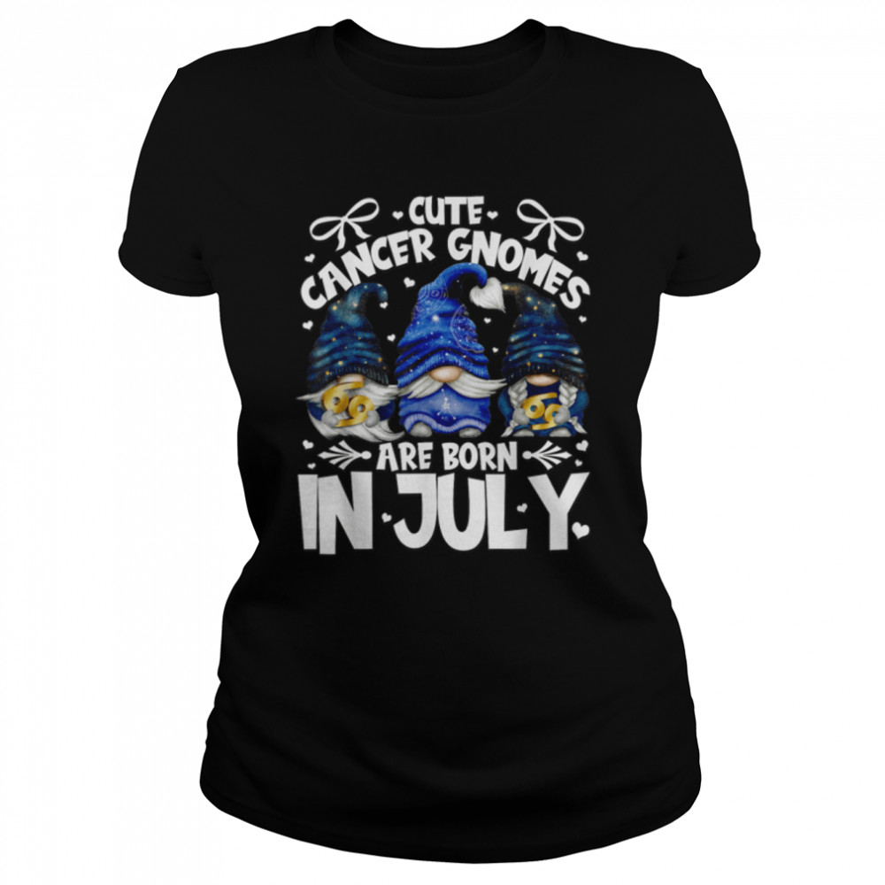 Born In July Zodiac Sign Cancer Mom And Dad Birthday Gnomes T