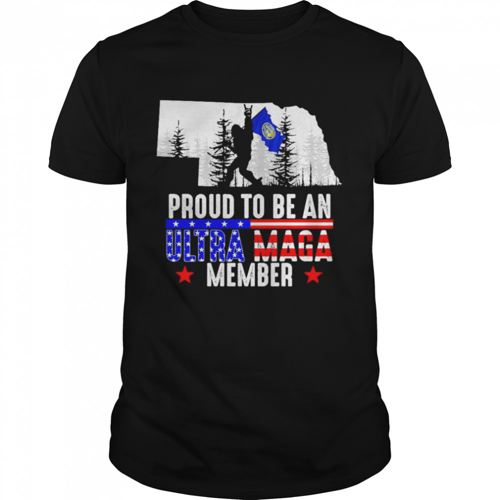 Nebraska America Bigfoot Proud To Be An Ultra Maga Member  Classic Men's T-shirt