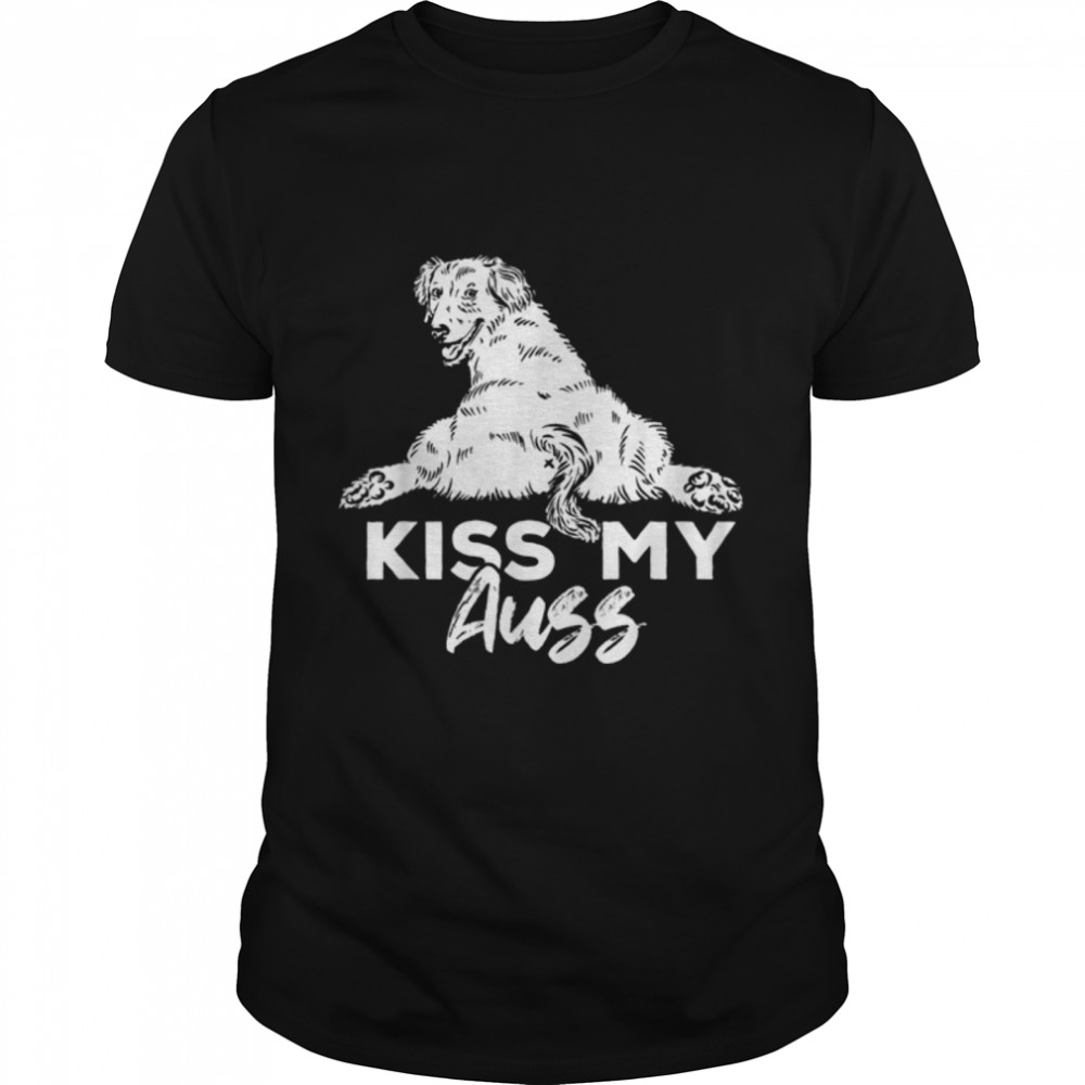 Kiss My Auss Dog Australian Shepherd T- B09MCDSMBT Classic Men's T-shirt