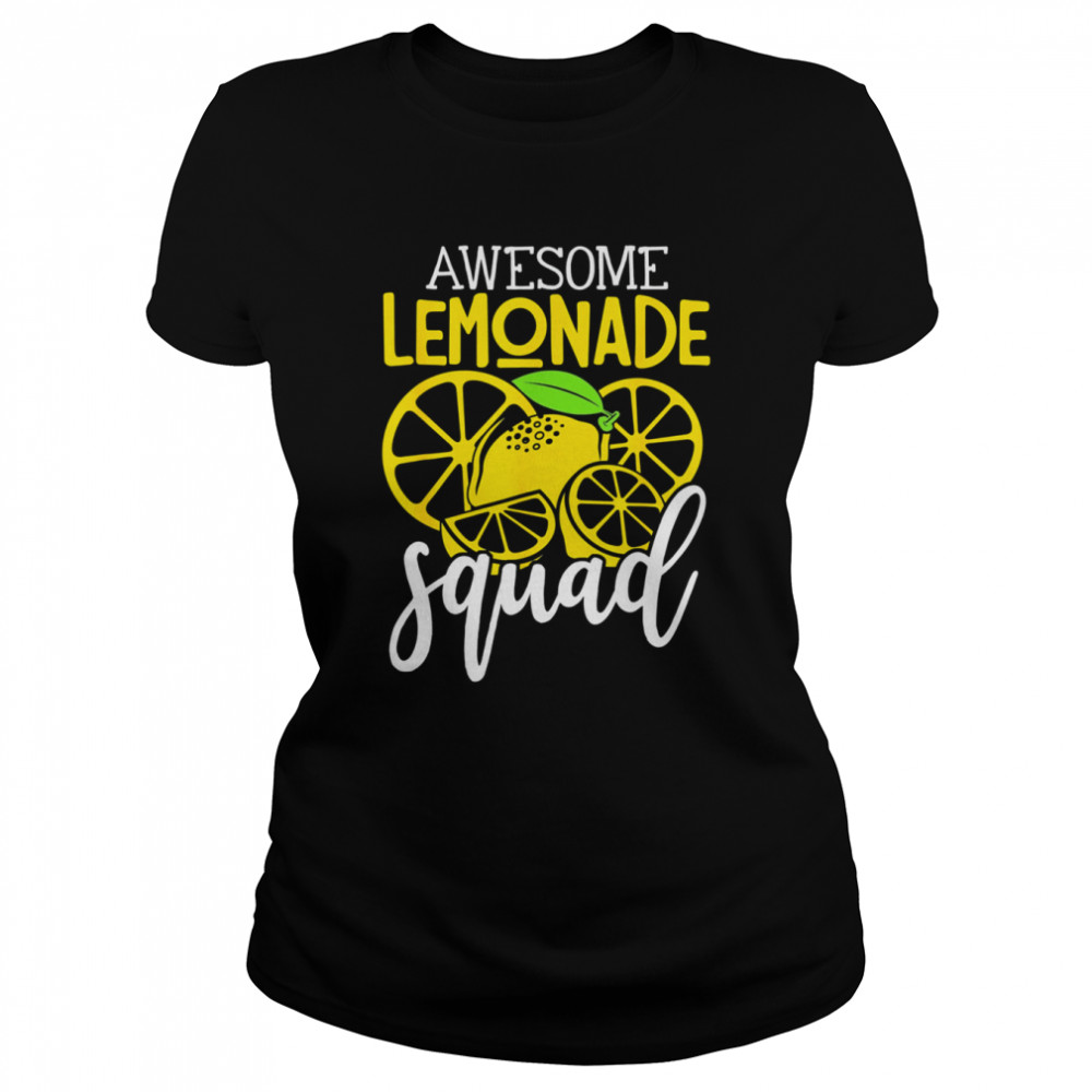 Awesome Lemonade Squad For Lemonade Stand Boss Classic Women's T-shirt