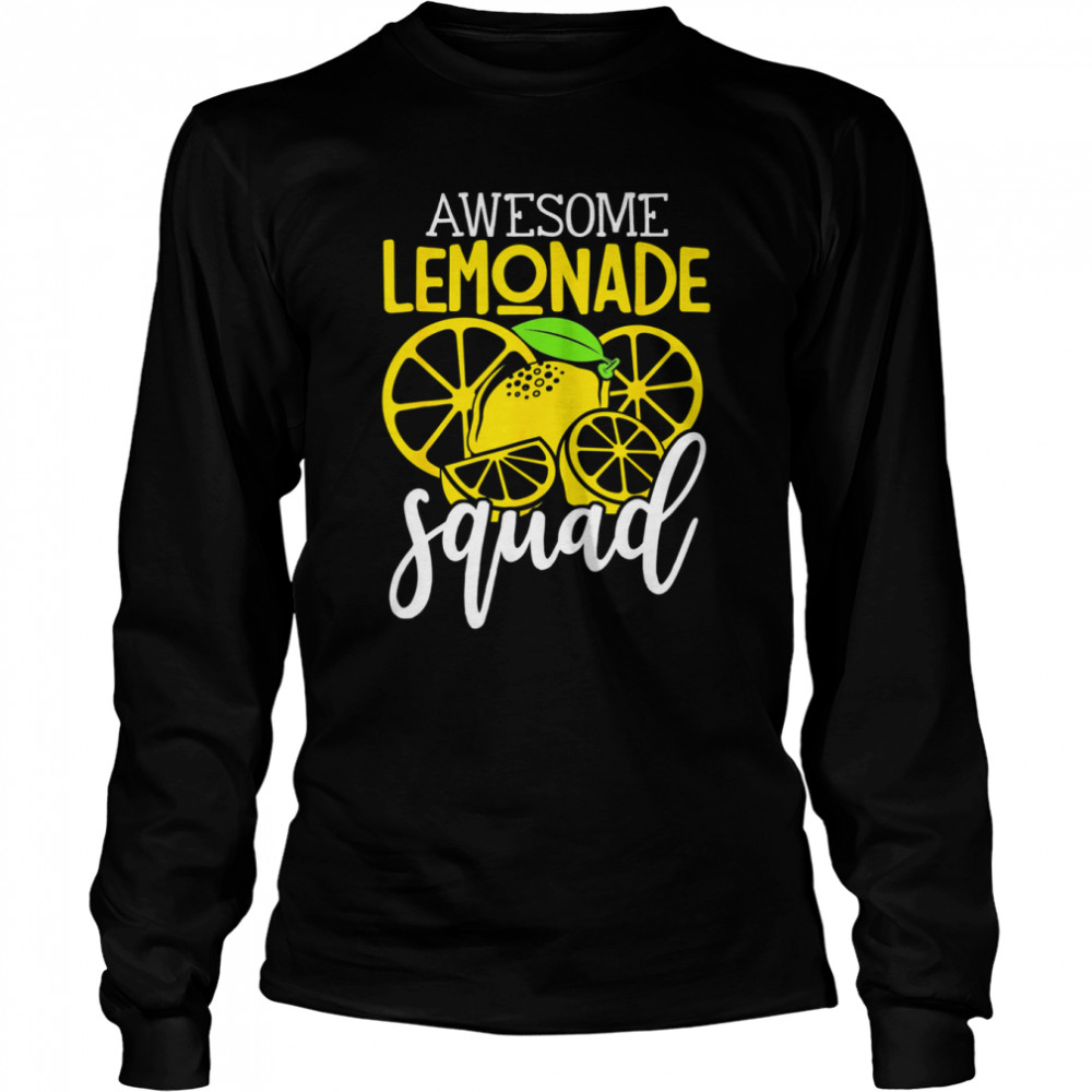 Awesome Lemonade Squad For Lemonade Stand Boss Long Sleeved T-shirt