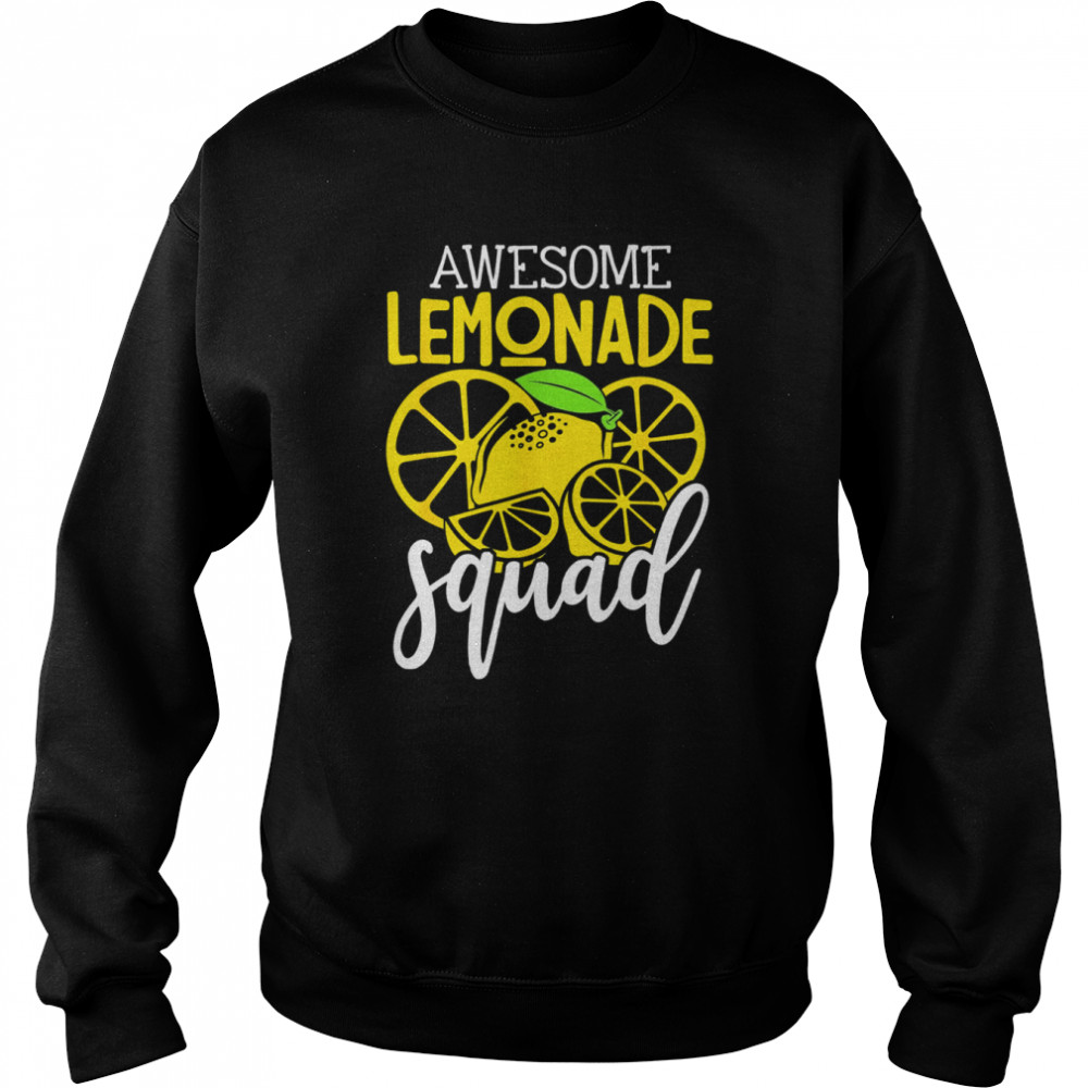 Awesome Lemonade Squad For Lemonade Stand Boss Unisex Sweatshirt