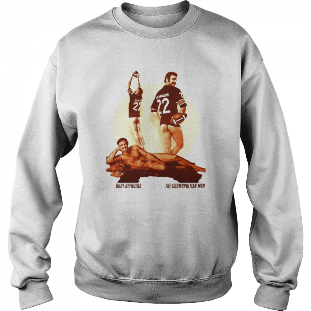 Burt Reynolds Cosmo Man shirt Unisex Sweatshirt