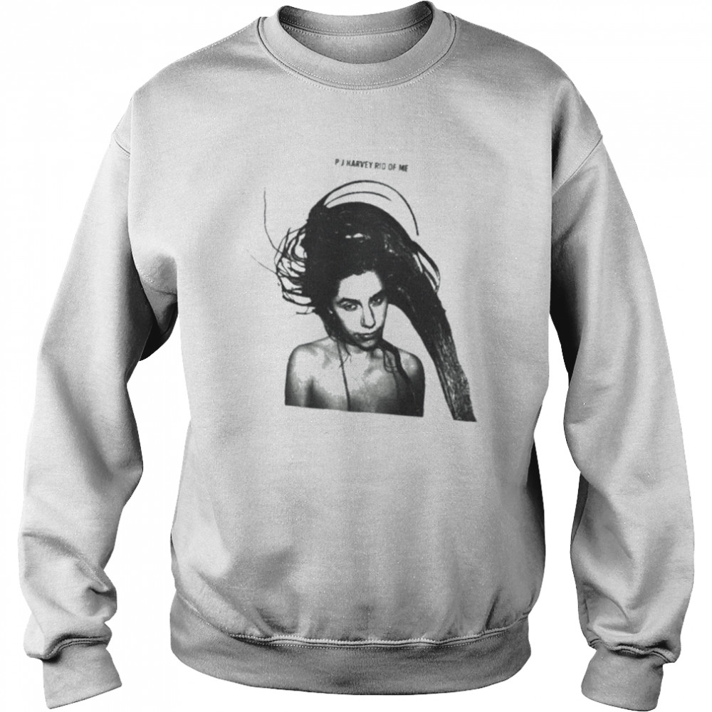 Pj harvey rid of me shirt Unisex Sweatshirt