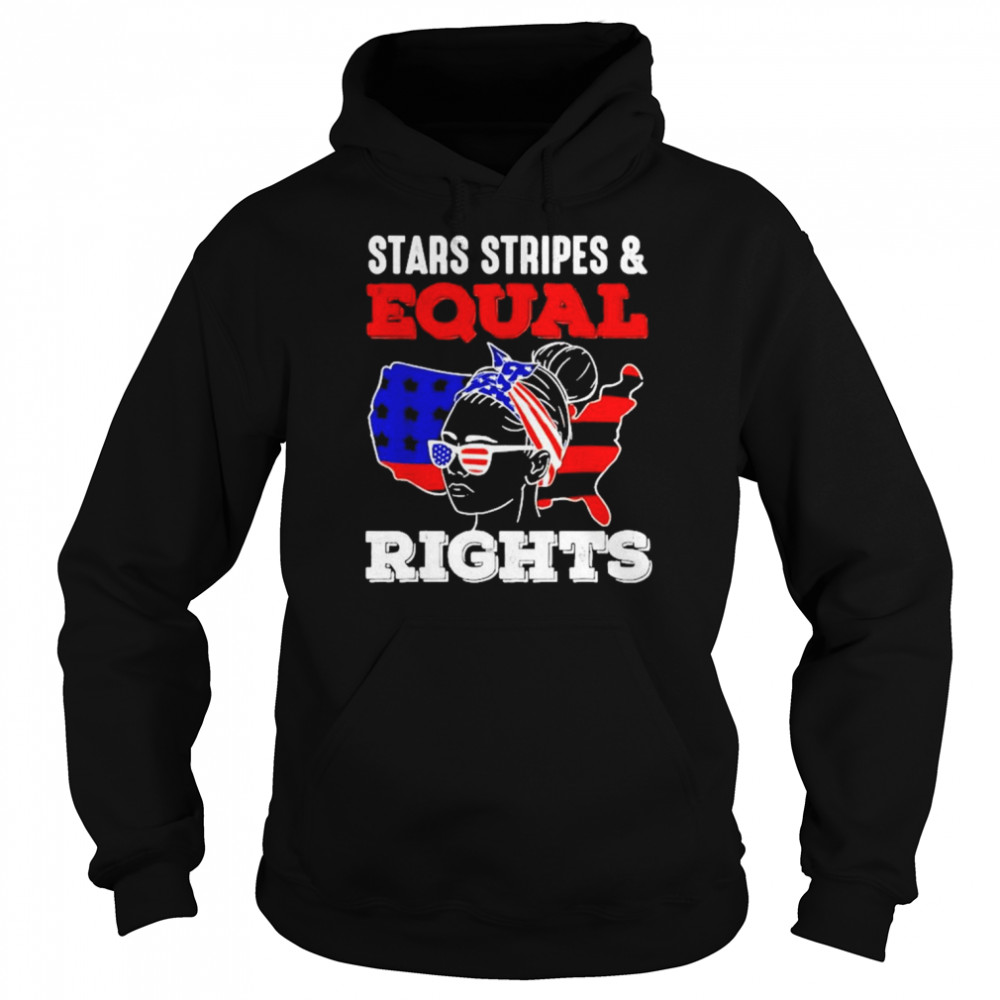 Pro Choice Feminist 4Th Of July Stars Stripes Equal Rights Unisex Hoodie