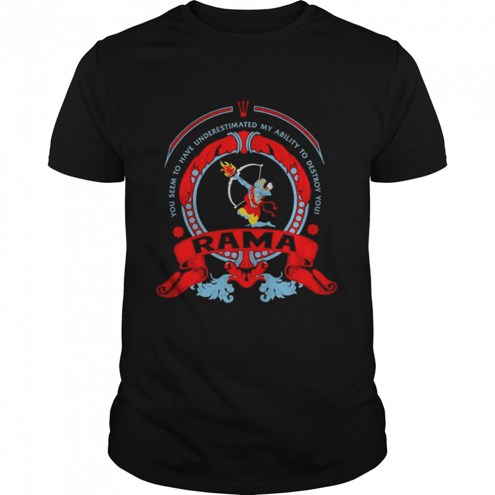 Rama You Seem To Have Underestimated My Ability To Destroy You SMITE Classic Men's T-shirt