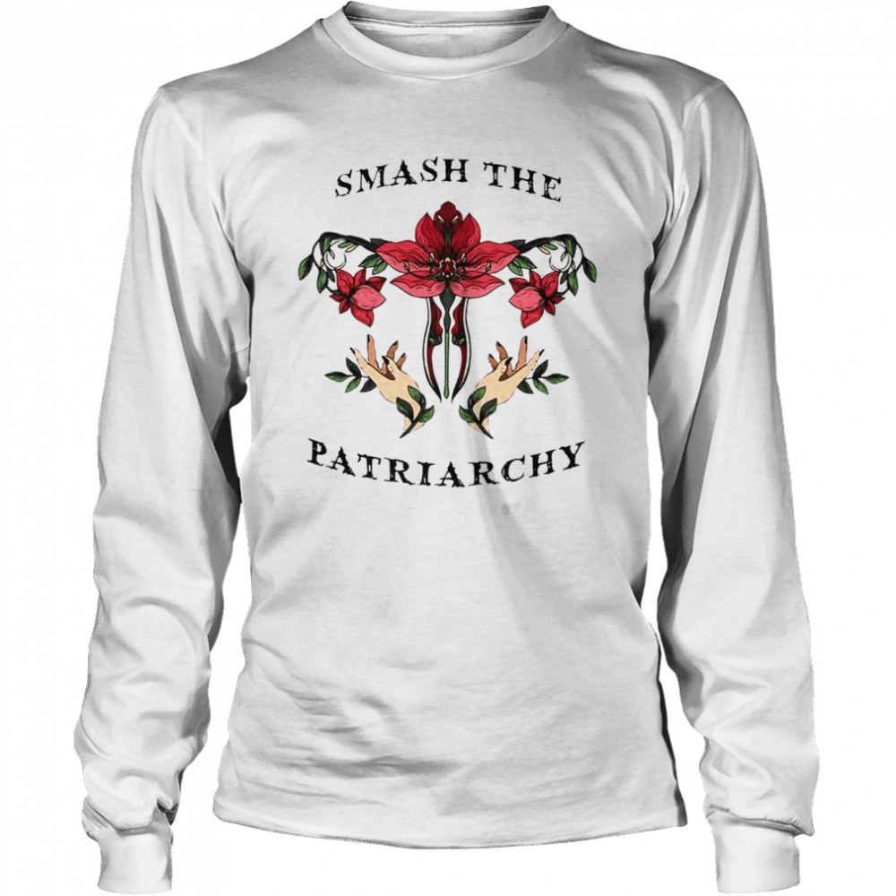 Smash The Patriarchy T-shirt Long Sleeved T-shirt