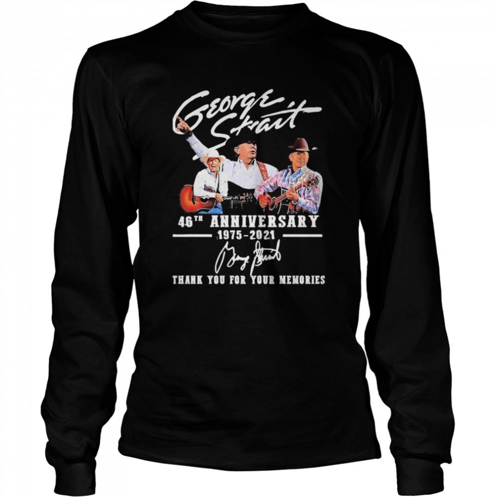 Thank You For The Memories 1975-2021 Geogre Strait Long Sleeved T-shirt