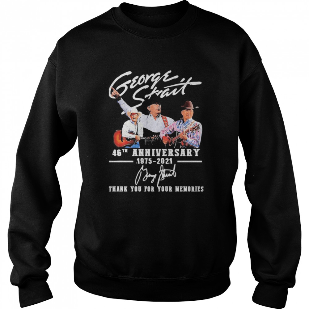 Thank You For The Memories 1975-2021 Geogre Strait Unisex Sweatshirt