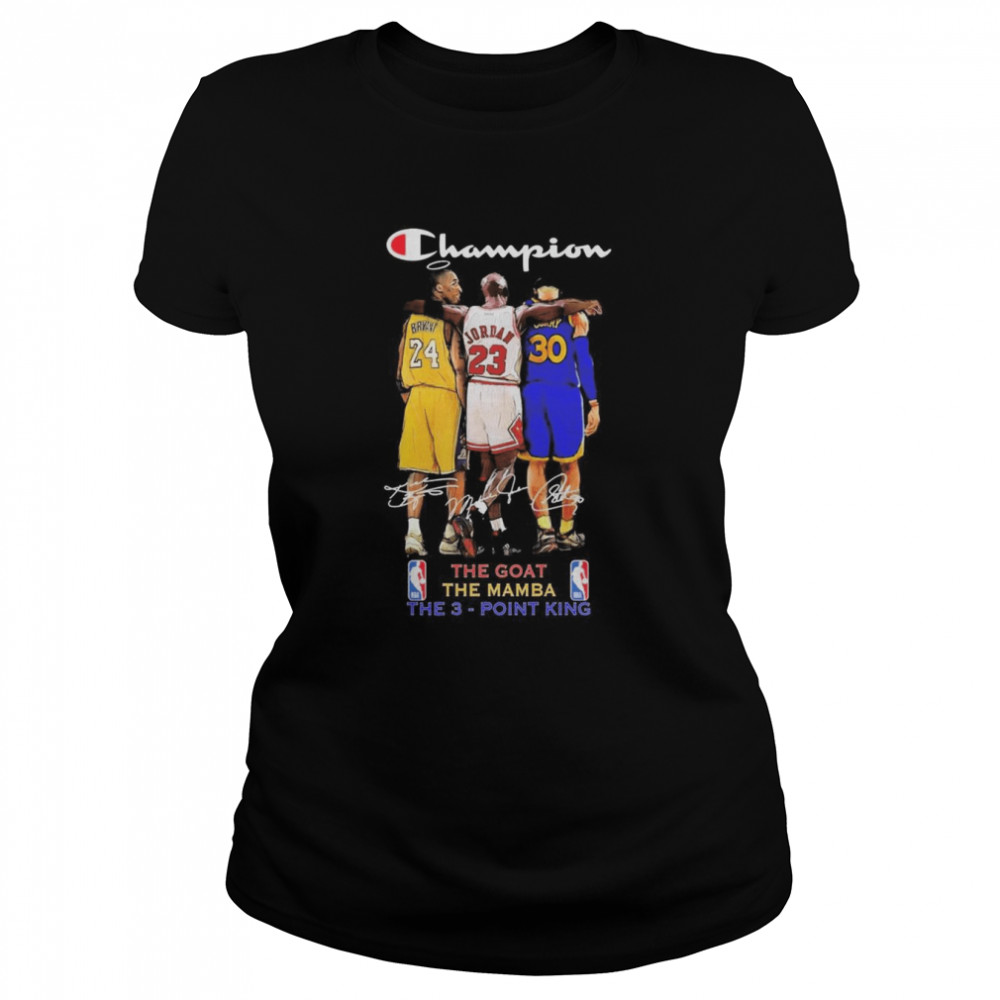 The Champion NBA Legend Players The Goat The Mamba And The 3-Point King Signatures Classic Women's T-shirt