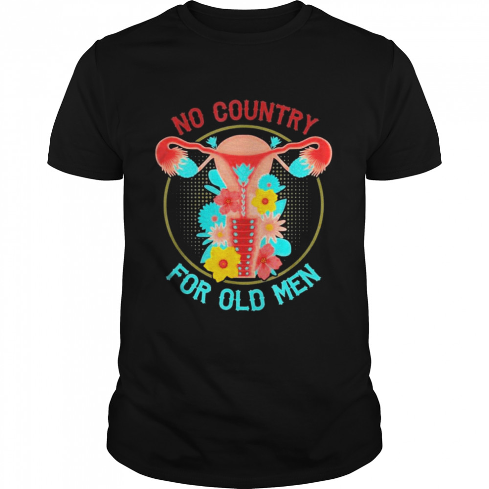 No Country For Old Men Floral Vagina Uterus Classic Men's T-shirt